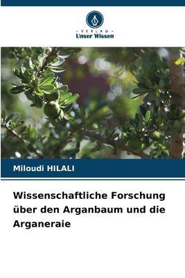 Cover: 9786205654583 | Wissenschaftliche Forschung über den Arganbaum und die Arganeraie