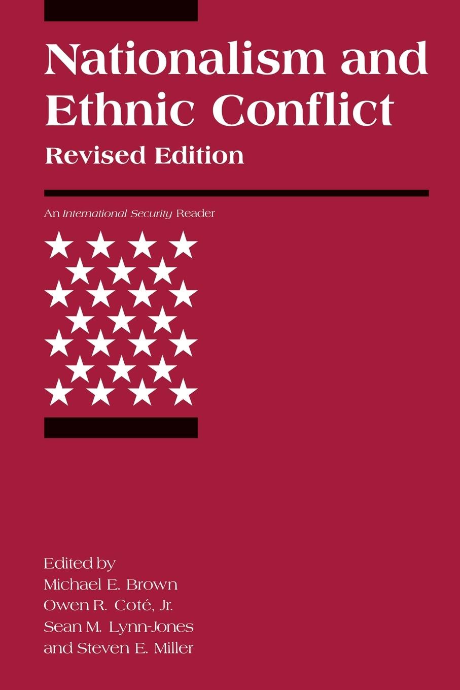 Cover: 9780262523158 | Nationalism and Ethnic Conflict, revised edition | Sean M. Lynn-Jones