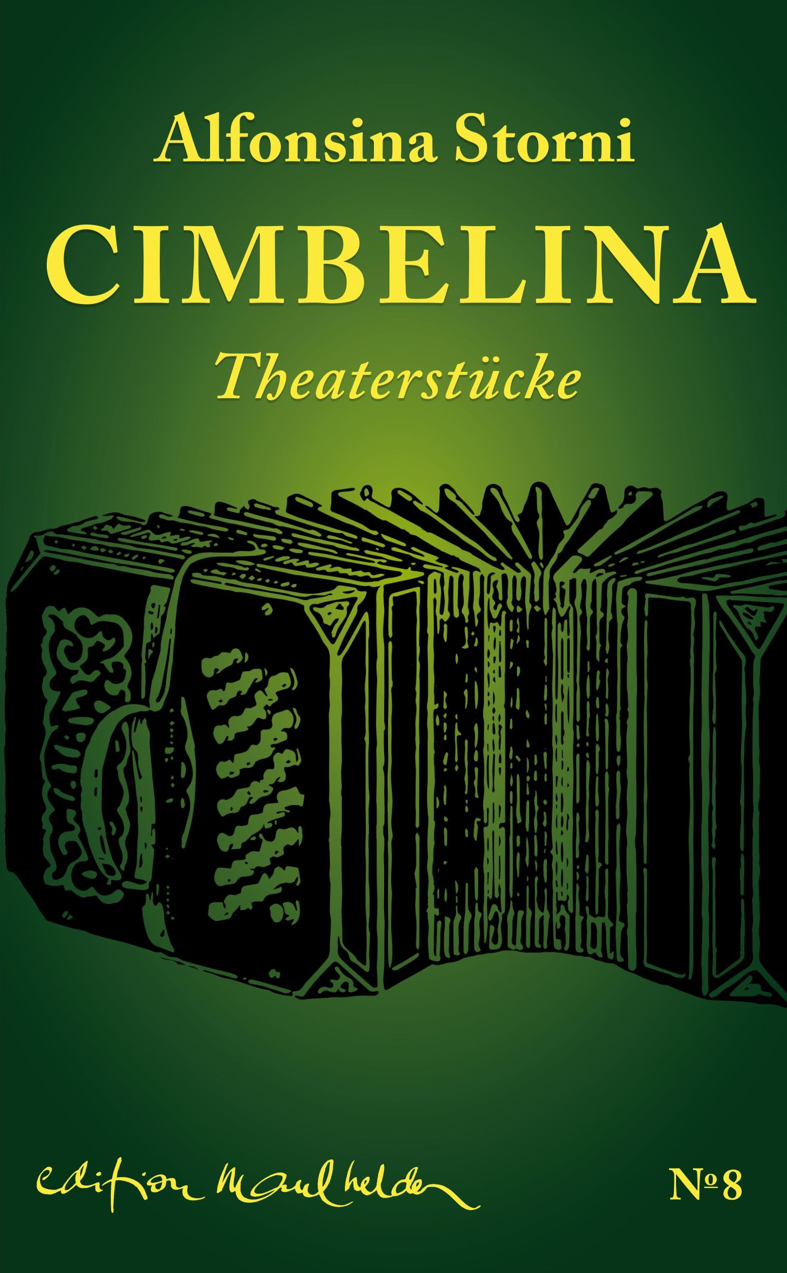 Cover: 9783907248089 | Cimbellina | Theaterstücke, Edition Maulhelden 8 | Alfonsina Storni