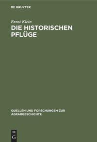 Cover: 9783828250642 | Die historischen Pflüge | Ernst Klein | Buch | ISSN | 230 S. | Deutsch