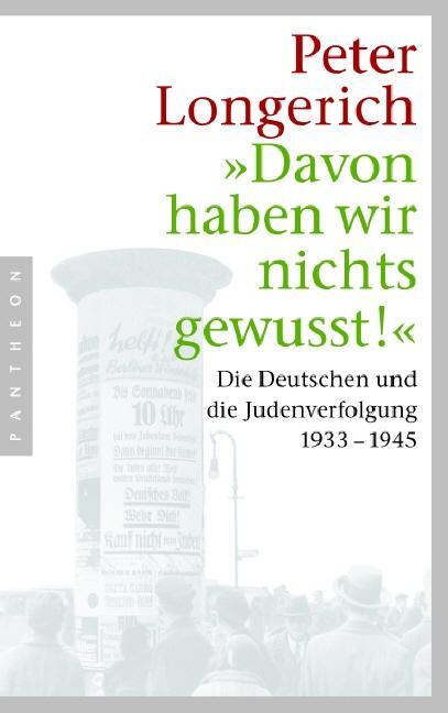 Cover: 9783570550410 | "Davon haben wir nichts gewusst!" | Peter Longerich | Taschenbuch