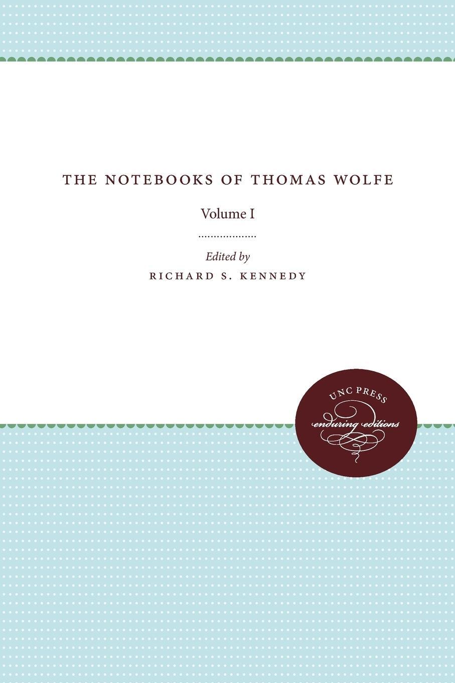 Cover: 9780807896990 | The Notebooks of Thomas Wolfe | Volume I | Paschal Reeves | Buch