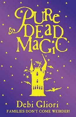 Cover: 9780552547574 | Pure Dead Magic | Debi Gliori | Taschenbuch | Pure Dead | Englisch