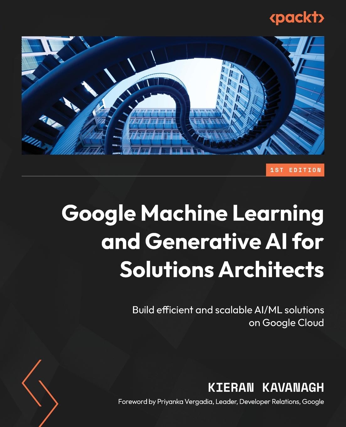 Cover: 9781803245270 | Google Machine Learning and Generative AI for Solutions Architects