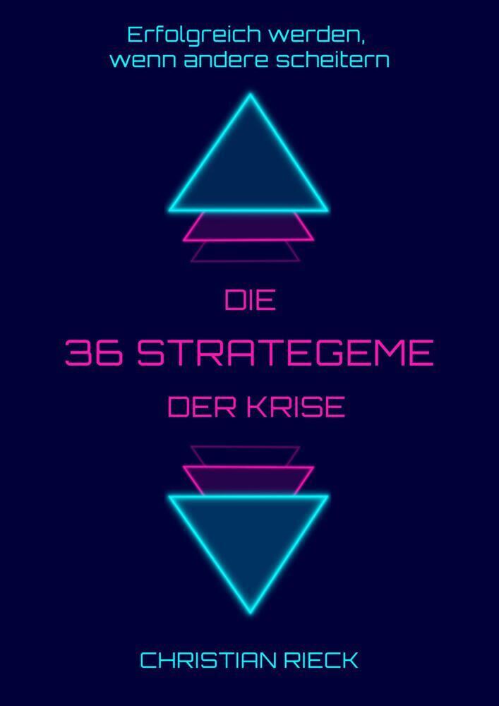 Cover: 9783924043735 | Die 36 Strategeme der Krise - Erfolg haben, wenn andere scheitern