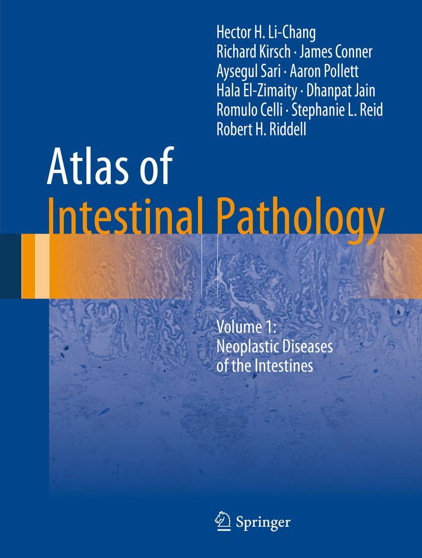 Cover: 9783030123772 | Atlas of Intestinal Pathology | Hector H. Li-Chang (u. a.) | Buch