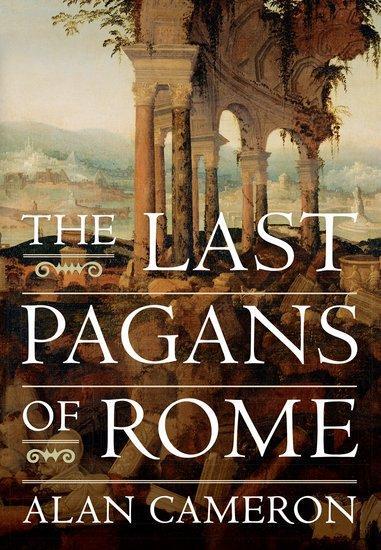 Cover: 9780199959709 | The Last Pagans of Rome | Alan Cameron | Taschenbuch | Englisch | 2013