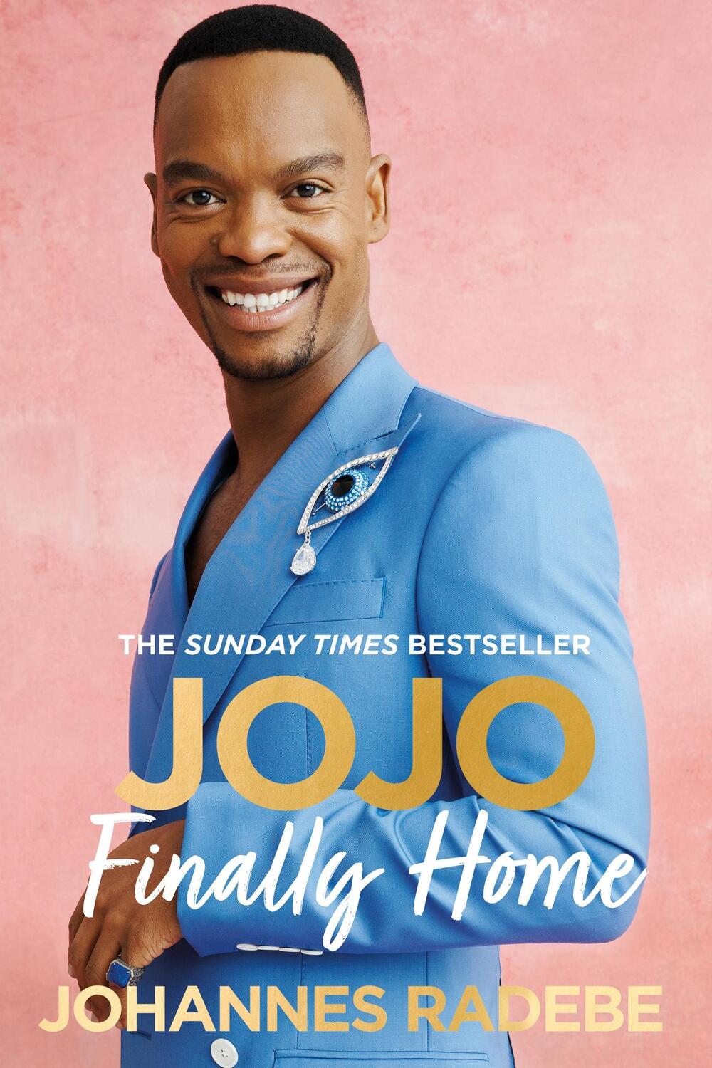 Cover: 9781399722728 | Jojo | Finally Home - My Inspirational Memoir | Johannes Radebe | Buch