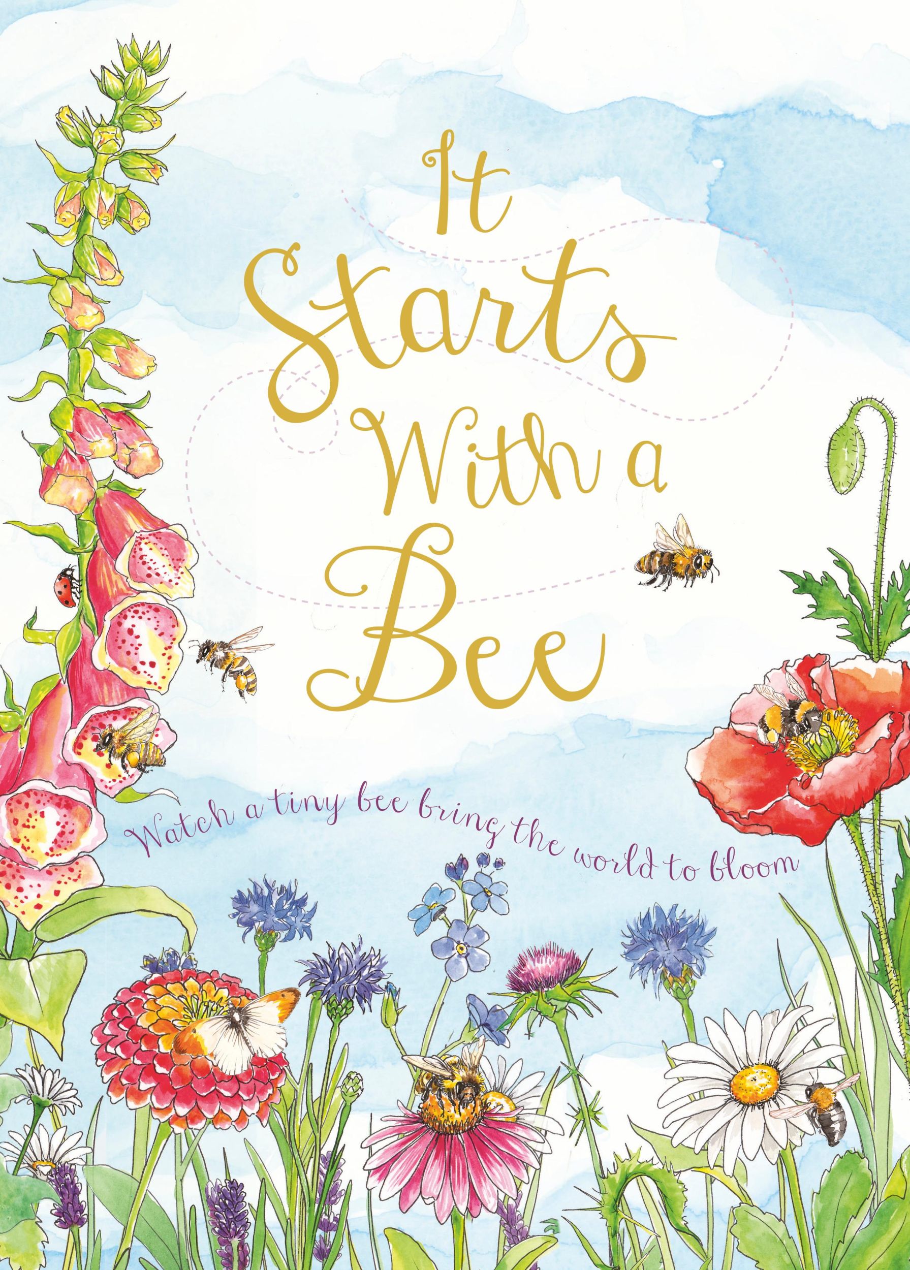 Cover: 9780711270336 | It Starts with a Bee | Watch a tiny bee bring the world to bloom