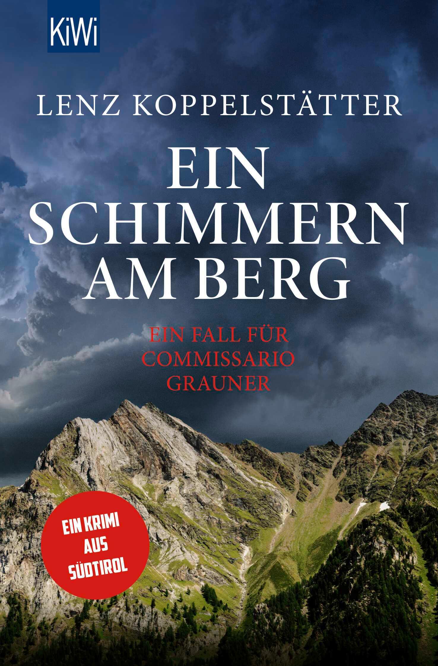 Cover: 9783462004779 | Ein Schimmern am Berg | Ein Fall für Commissario Grauner | Taschenbuch