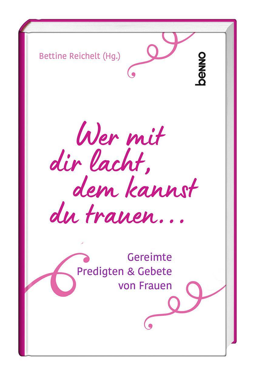 Cover: 9783746265520 | Wer mit dir lacht, dem kannst du trauen ... | Bettine Reichelt | Buch