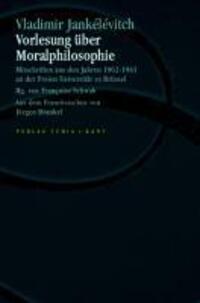 Cover: 9783851324822 | Vorlesung über Moralphilosophie | Vladimir Jankélévitch (u. a.) | Buch