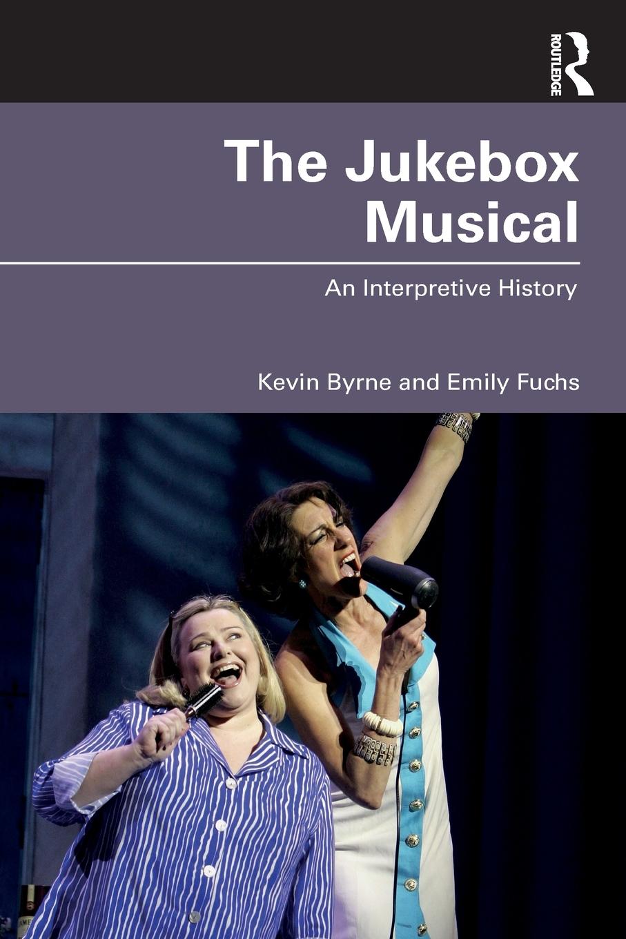 Cover: 9780367648923 | The Jukebox Musical | An Interpretive History | Kevin Byrne (u. a.)