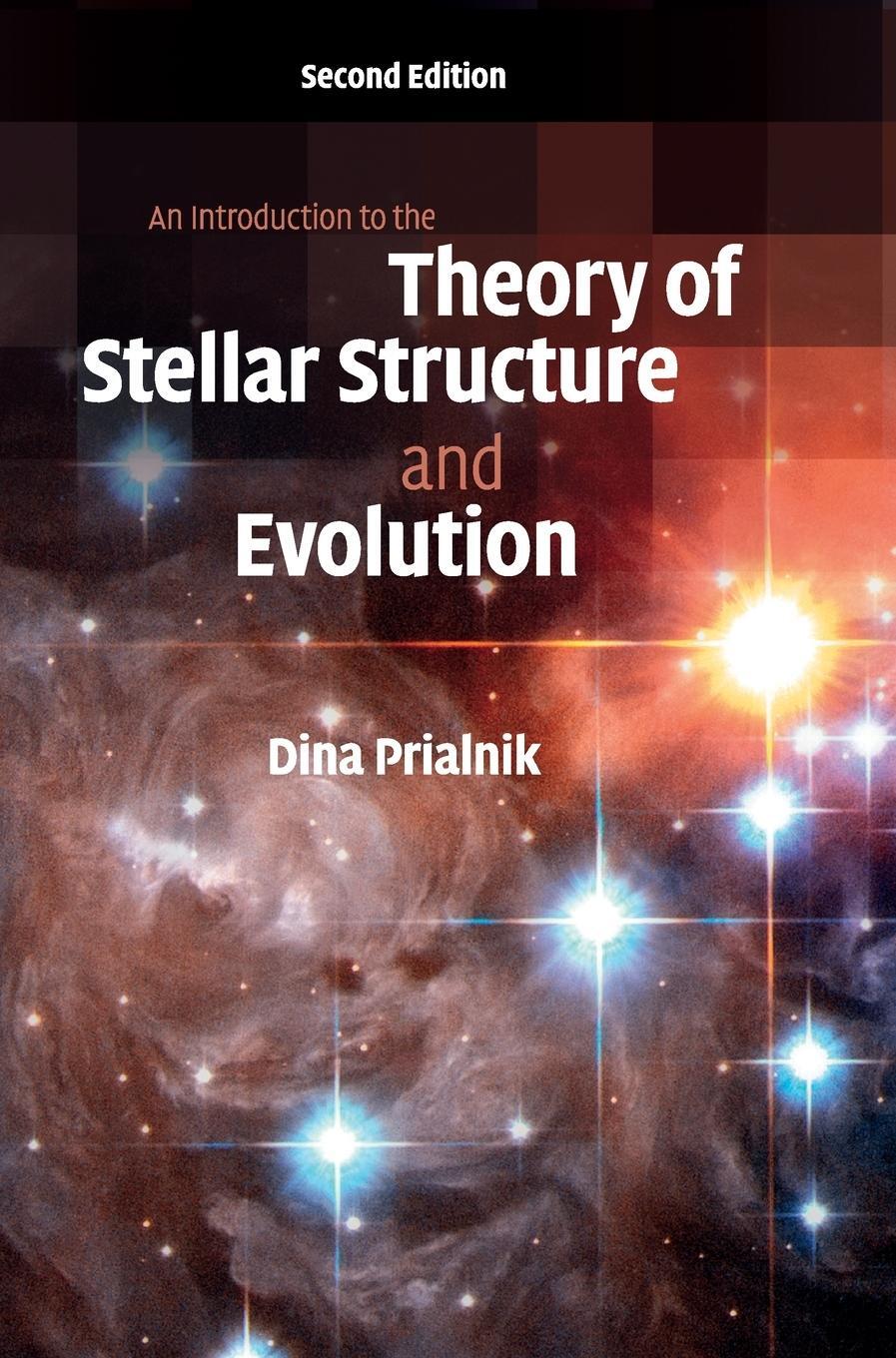 Cover: 9780521866040 | An Introduction to the Theory of Stellar Structure and Evolution