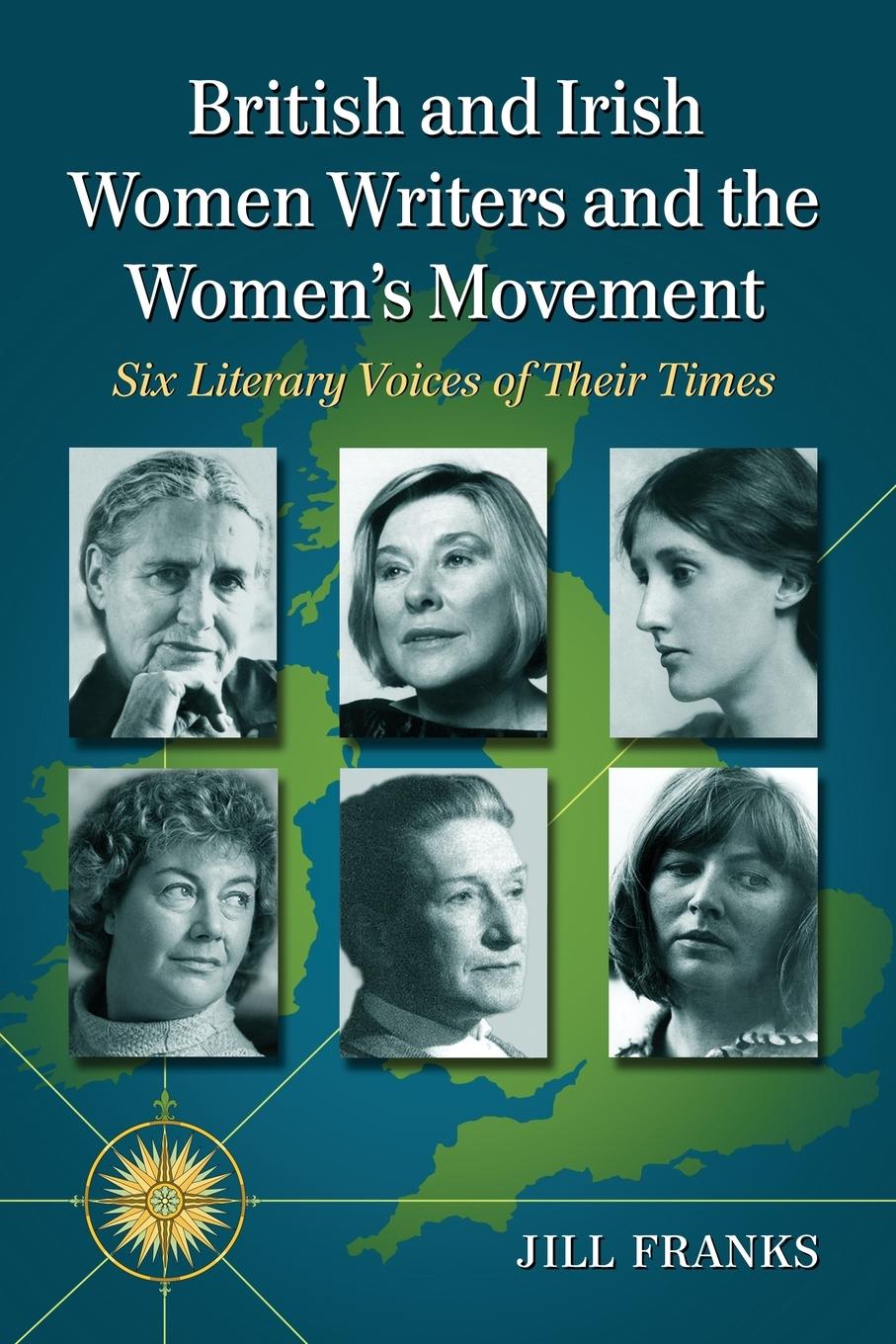 Cover: 9780786474080 | British and Irish Women Writers and the Women's Movement | Jill Franks