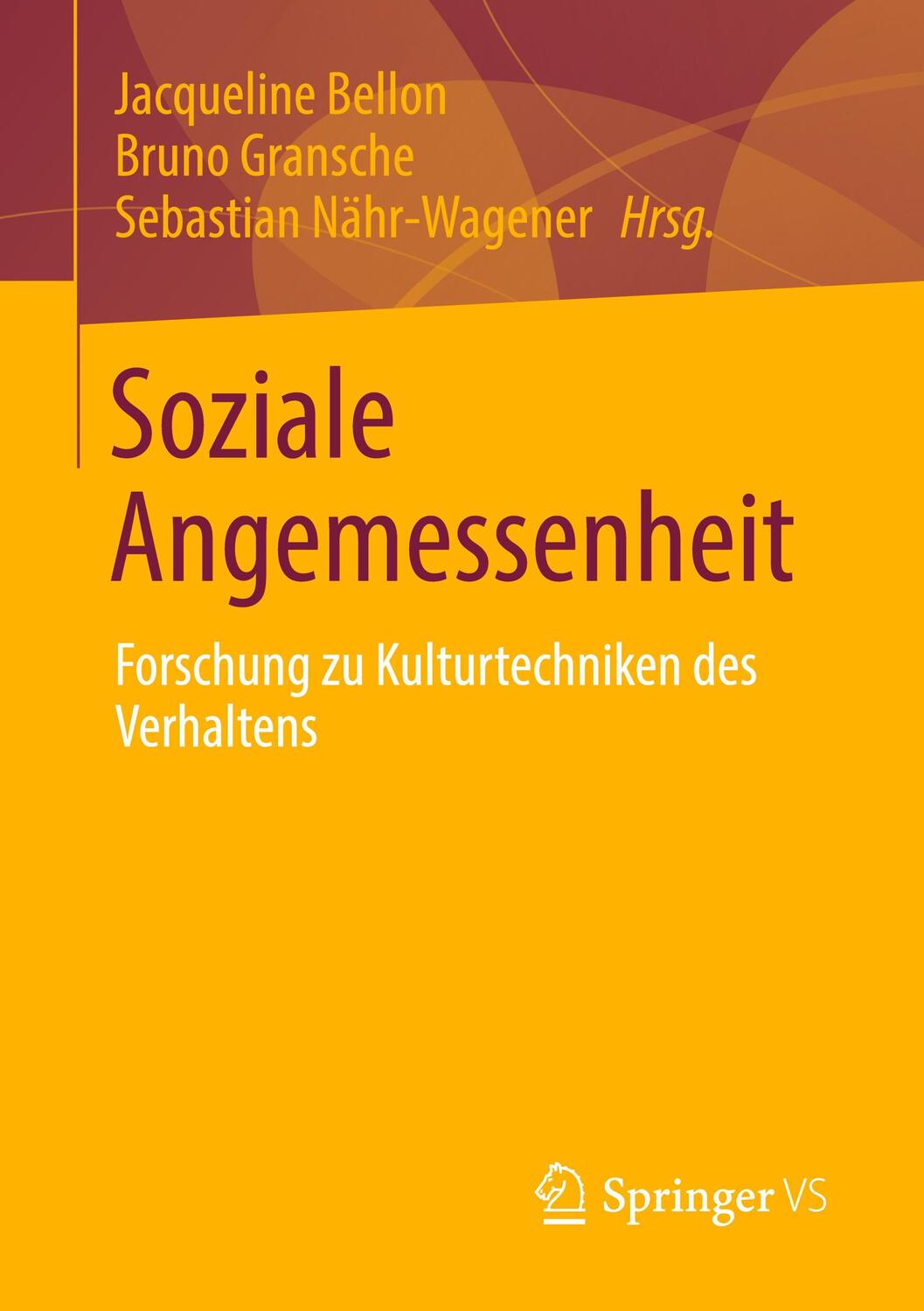 Cover: 9783658357993 | Soziale Angemessenheit | Forschung zu Kulturtechniken des Verhaltens