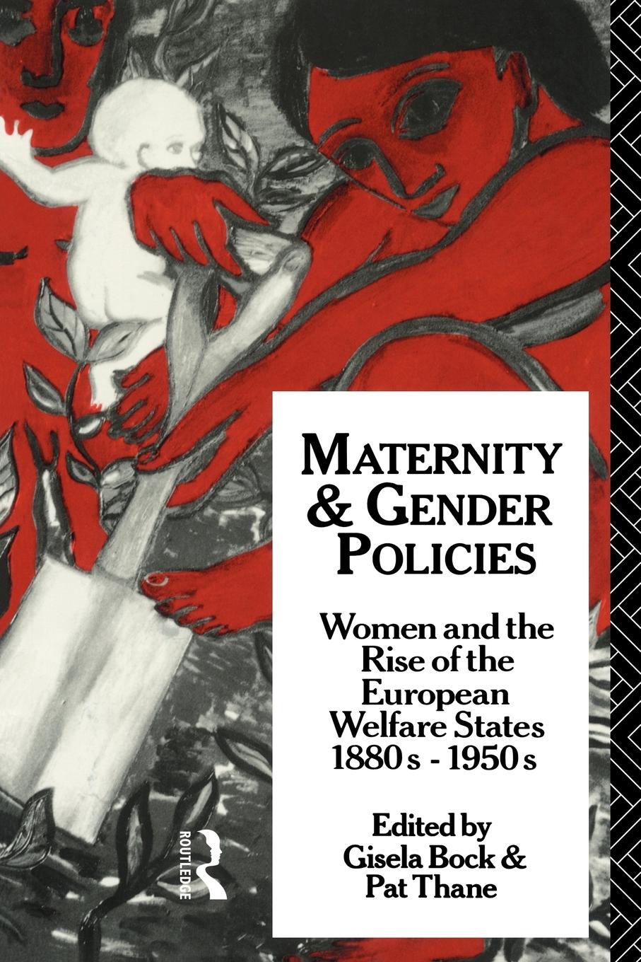 Cover: 9780415047746 | Maternity and Gender Policies | Patricia Thane | Taschenbuch | 1994