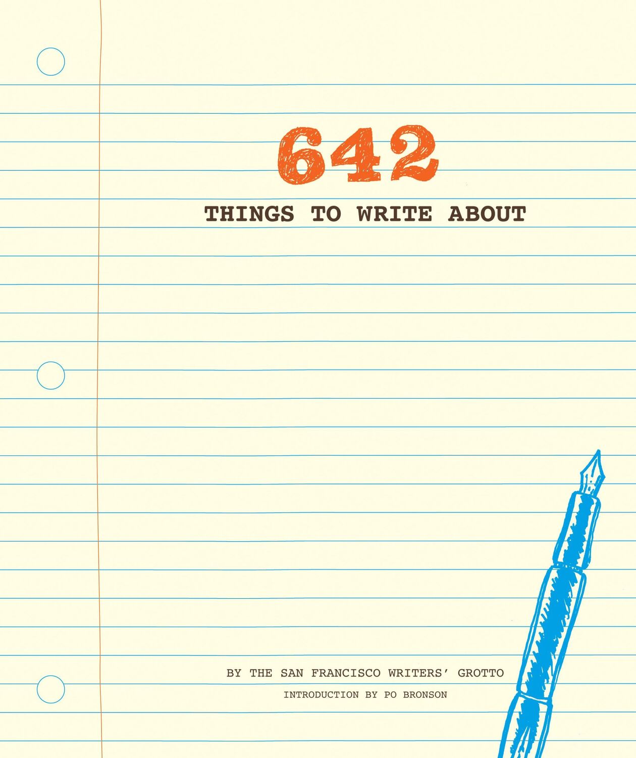 Cover: 9781452105444 | 642 Things to Write about | San Francisco Writers' Grotto | Buch