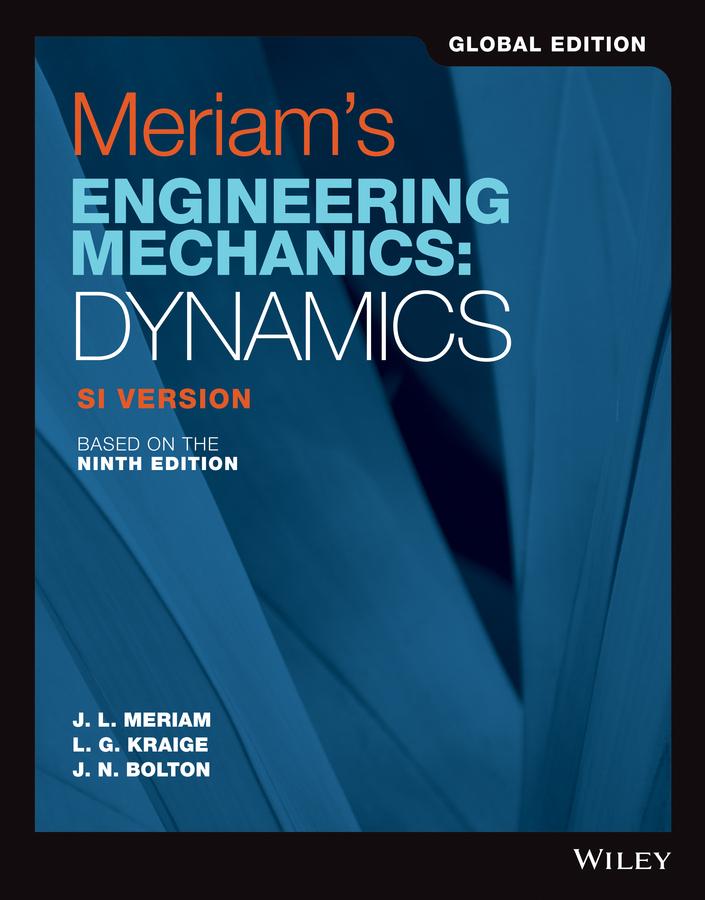 Cover: 9781119665281 | Meriam's Engineering Mechanics | Dynamics SI Version, Global Edition