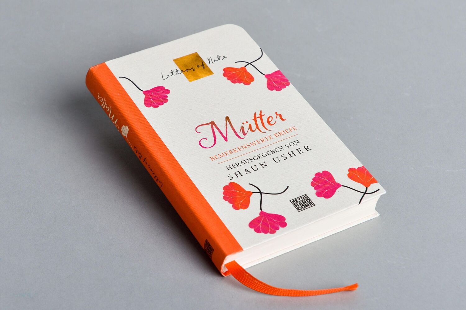 Bild: 9783453272477 | Mütter - Letters of Note | Bemerkenswerte Briefe | Shaun Usher | Buch