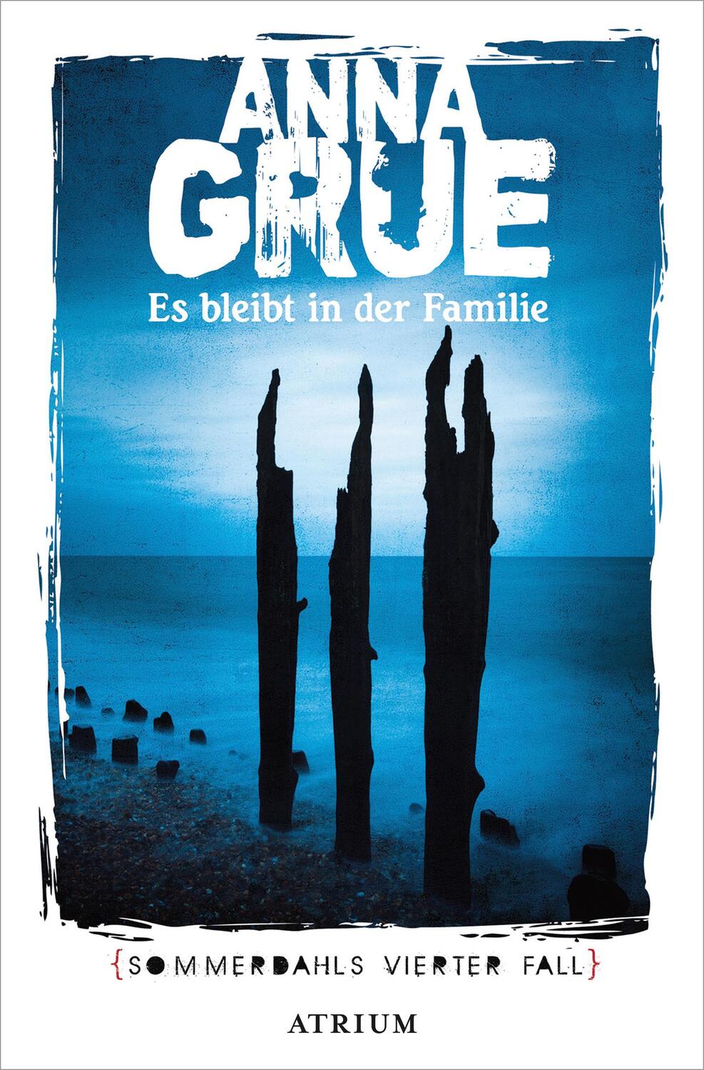 Cover: 9783038821366 | Es bleibt in der Familie | Sommerdahls vierter Fall | Anna Grue | Buch