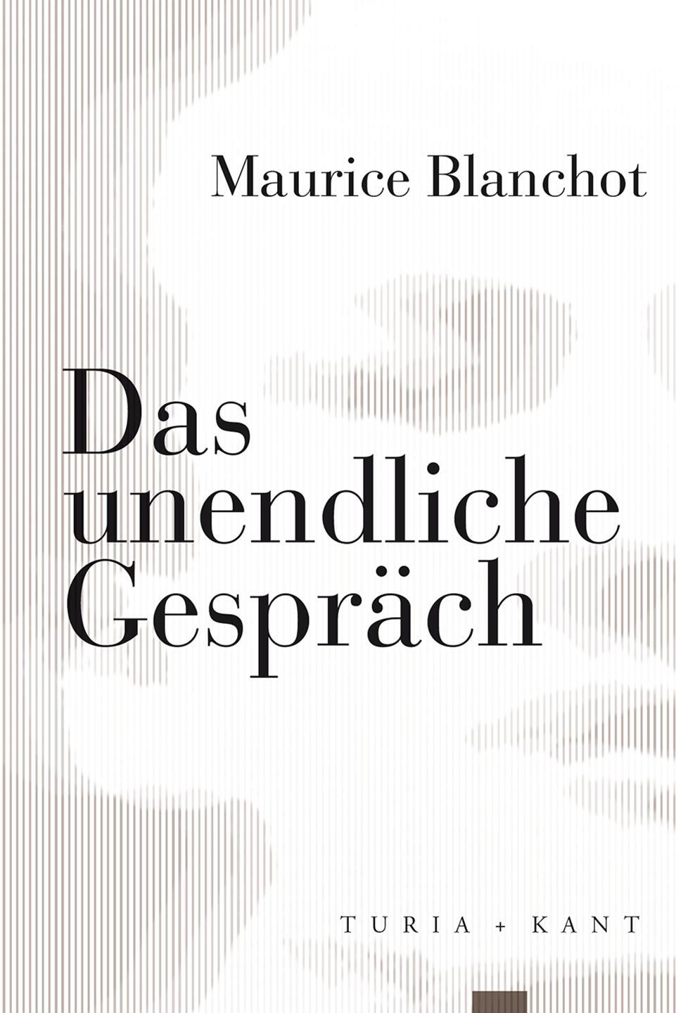 Cover: 9783985140718 | Das unendliche Gespräch | Maurice Blanchot | Taschenbuch | 660 S.