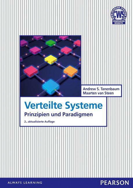 Cover: 9783827372932 | Verteilte Systeme | Prinzipien und Paradigmen | Maarten Van Steen