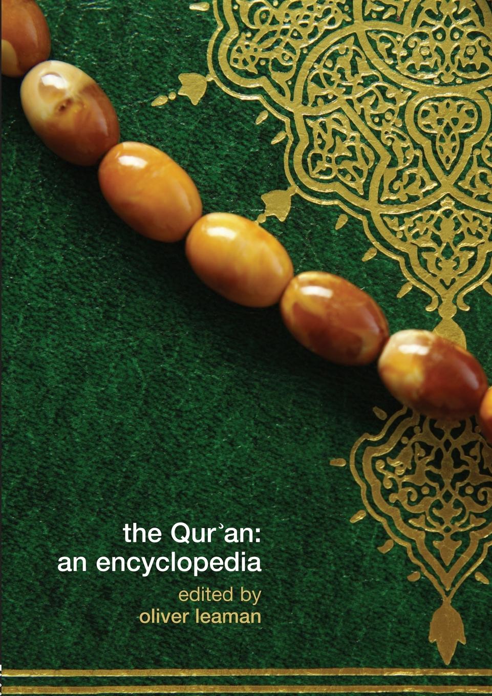 Cover: 9780415775298 | The Qur'an | An Encyclopedia | Oliver Leaman | Taschenbuch | Paperback