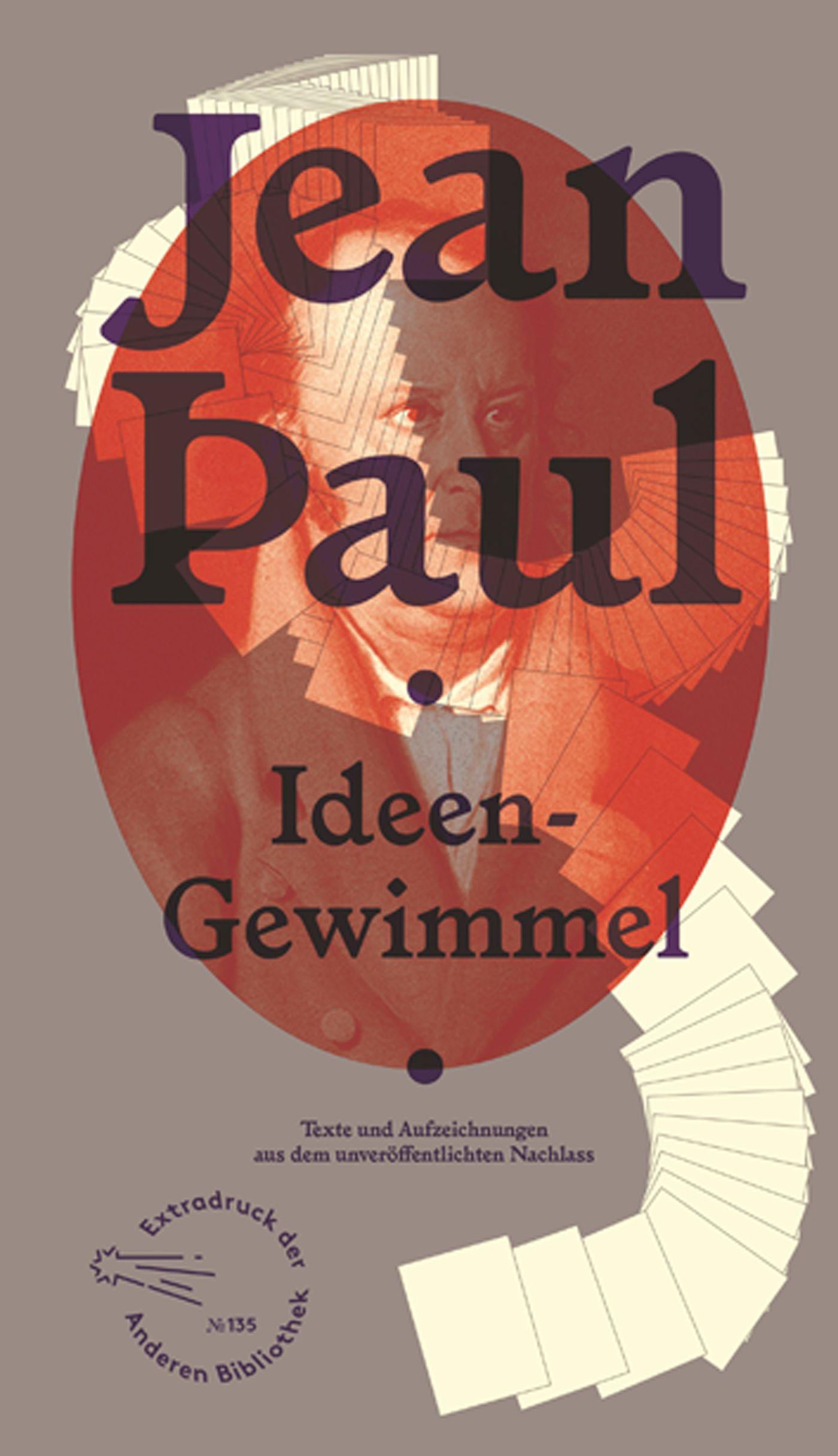 Cover: 9783847720492 | Ideen-Gewimmel | Ungedrucktes aus Vierzigtausend Blättern | Jean Paul