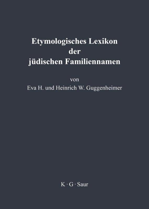 Cover: 9783598112607 | Etymologisches Lexikon der jüdischen Familiennamen | Buch | XLI | 1996