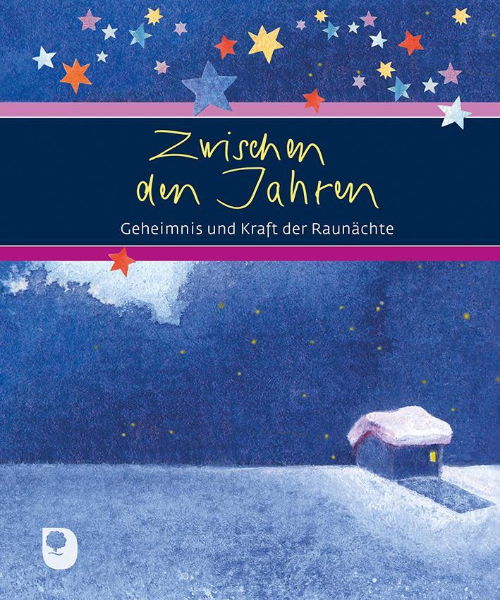 Cover: 9783869178653 | Zwischen den Jahren | Geheimnis und Kraft der Raunächte | Vugt | Buch