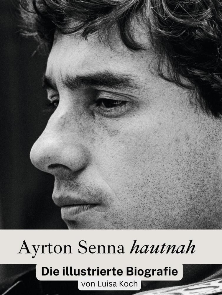 Cover: 9783759158802 | Ayrton Senna hautnah | Die illustrierte Biografie | Elias Krause