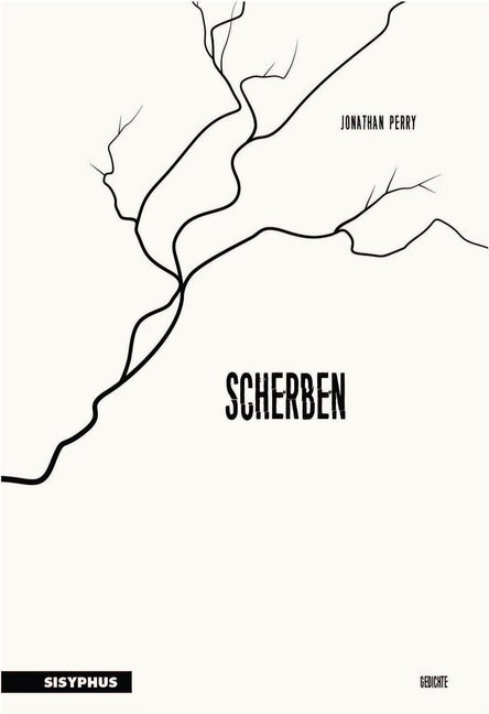 Cover: 9783903125223 | Scherben | Gedichte | Jonathan Perry | Taschenbuch | 64 S. | Deutsch