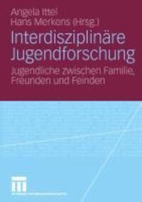 Cover: 9783531146621 | Interdisziplinäre Jugendforschung | Hans Merkens (u. a.) | Taschenbuch