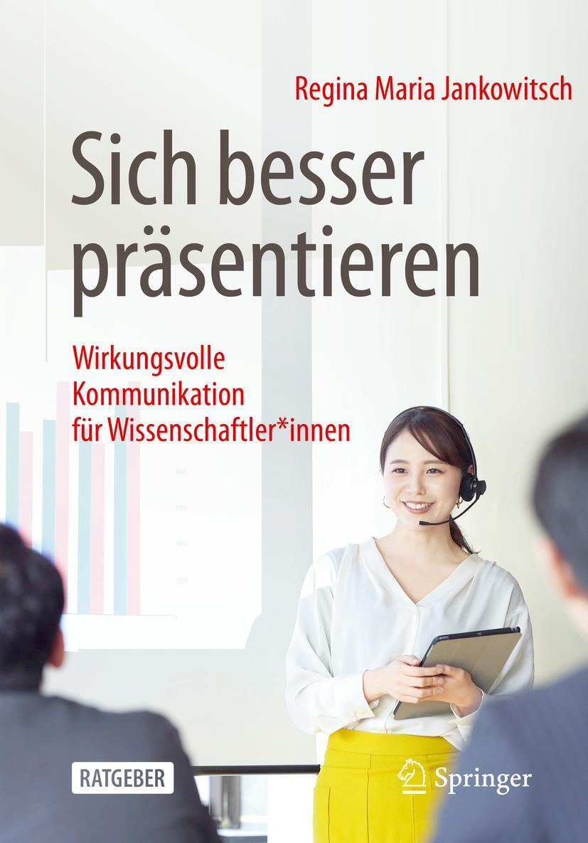 Cover: 9783658331740 | Sich besser präsentieren | Regina Jankowitsch | Taschenbuch | xvi