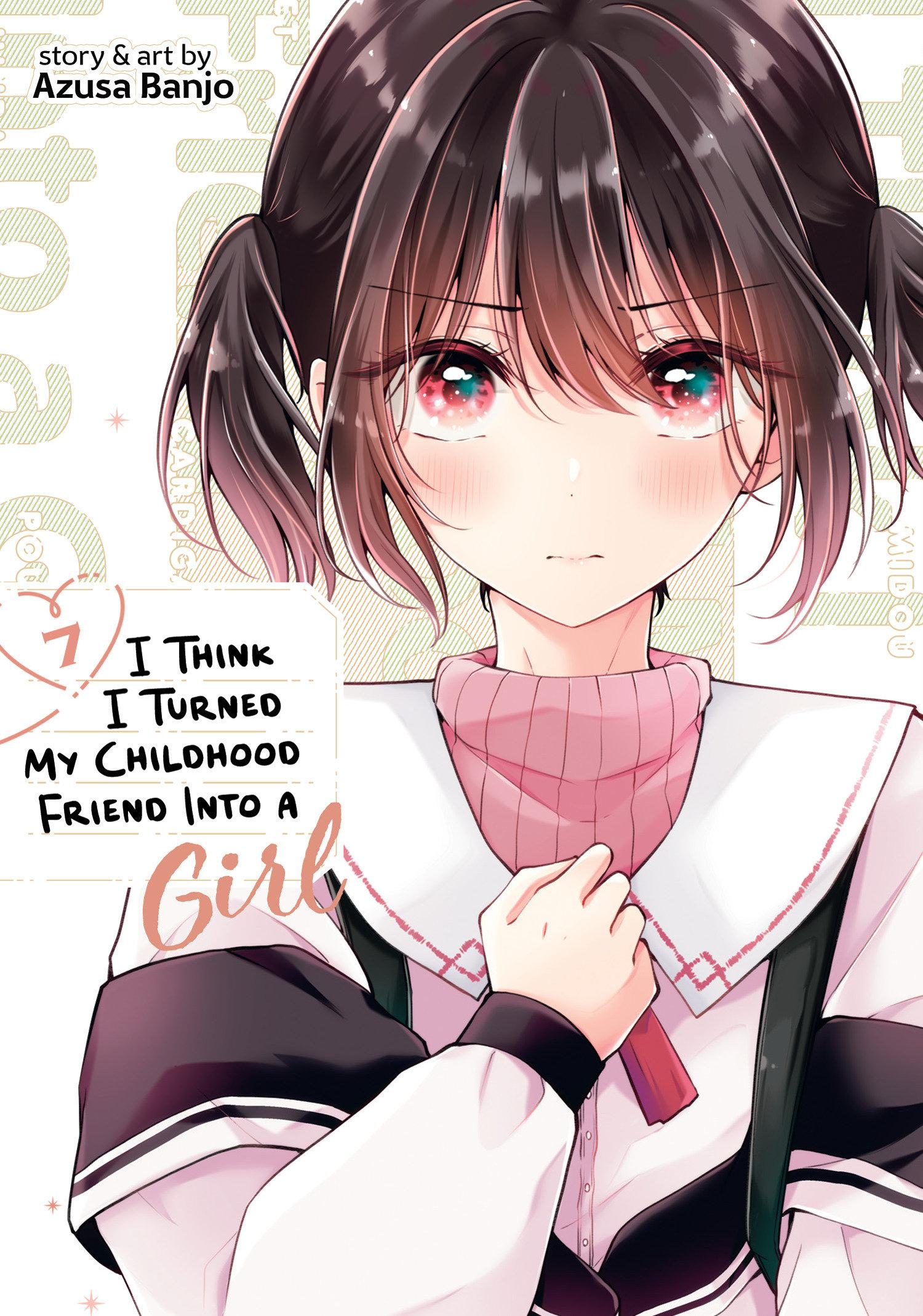 Cover: 9798891605015 | I Think I Turned My Childhood Friend Into a Girl Vol. 7 | Azusa Banjo