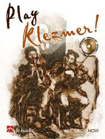 Cover: 9789043118712 | Play Klezmer! | Jacob Sijtsma | Play Klezmer! | Songbuch (Violin)