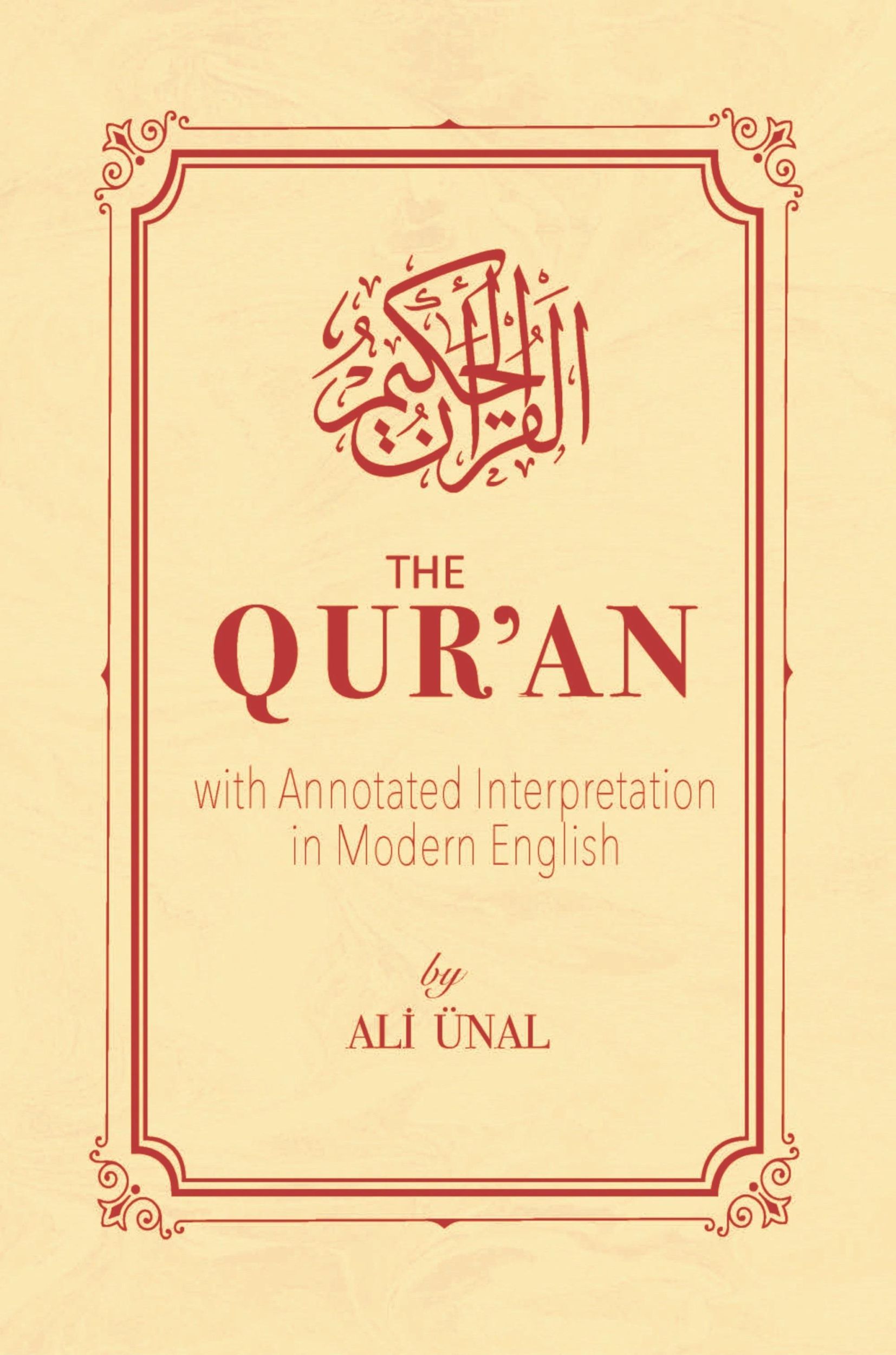 Cover: 9781597840002 | Qur'an | with Annotated Interpretation in Modern English | Ali Unal