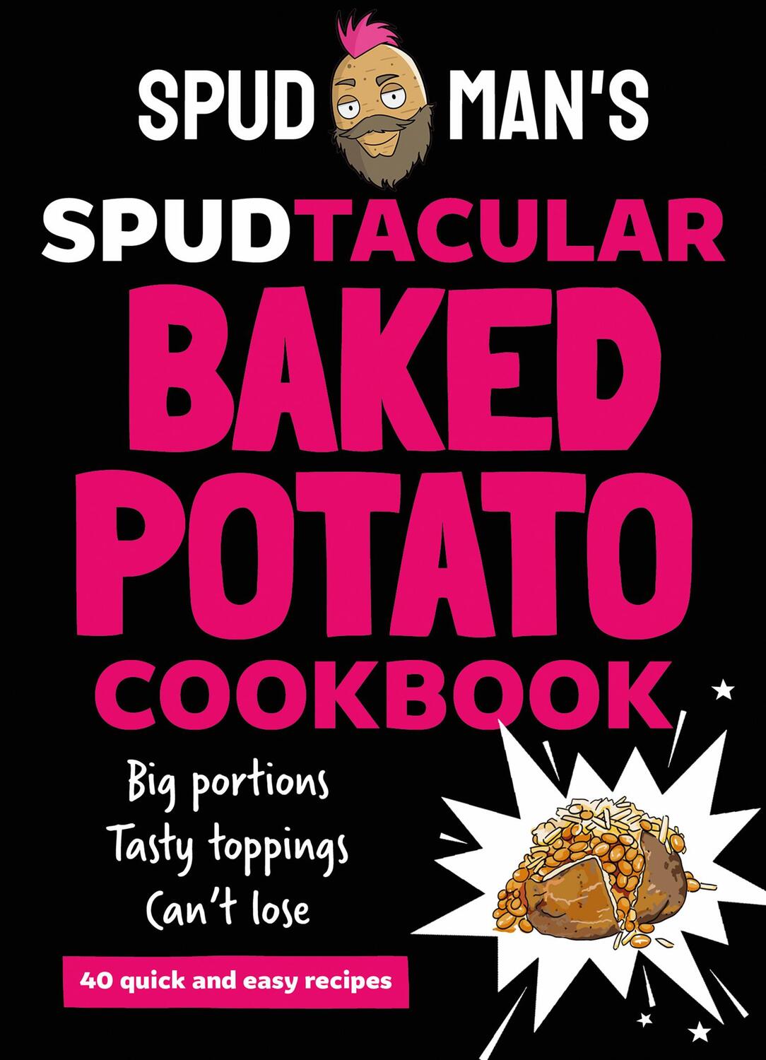 Cover: 9780008728151 | Spud Man's Spudtacular Baked Potato Cookbook | Spud Man | Buch | 2024