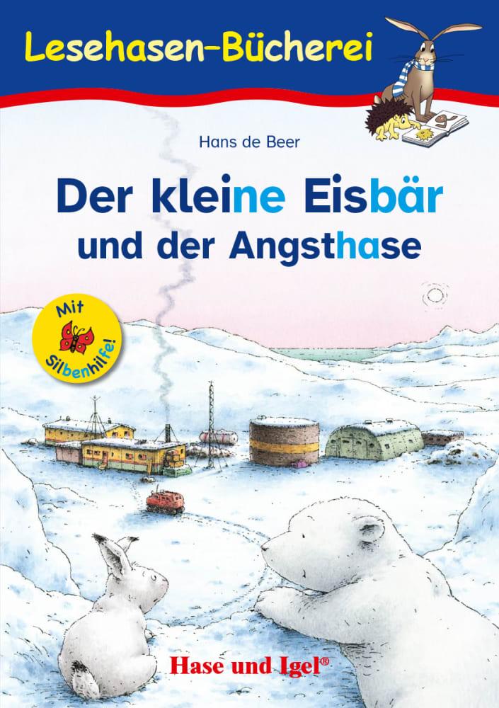 Cover: 9783867602716 | Der kleine Eisbär und der Angsthase / Silbenhilfe | Schulausgabe