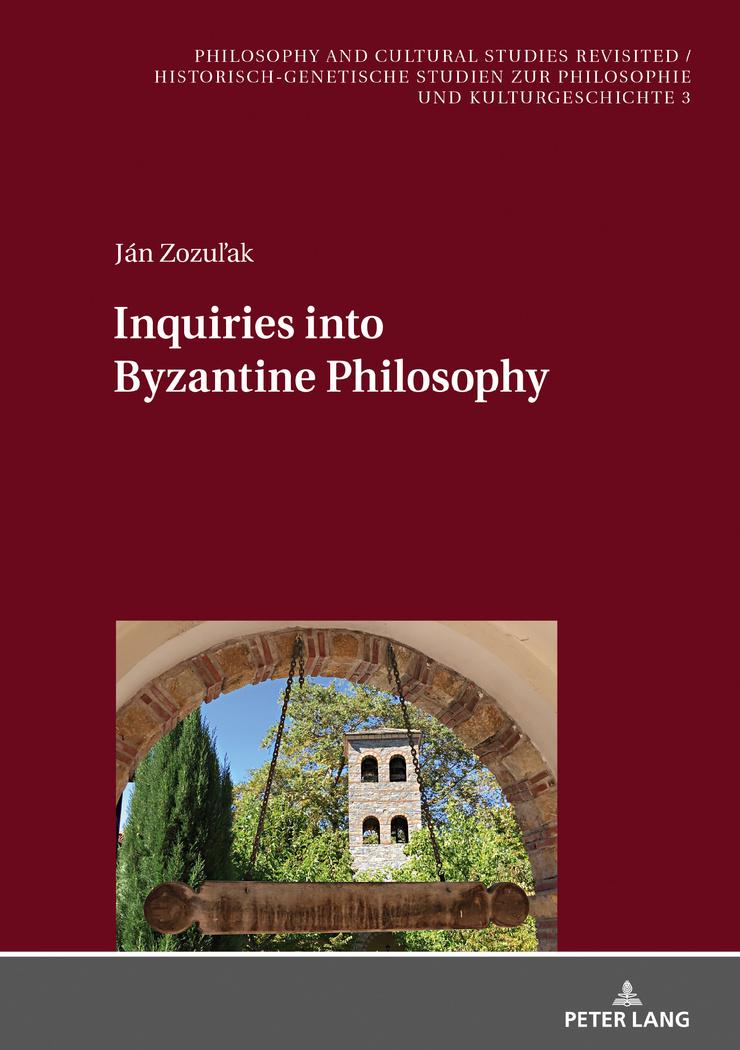 Cover: 9783631748572 | Inquiries into Byzantine Philosophy | Jan Zozulak | Buch | Englisch