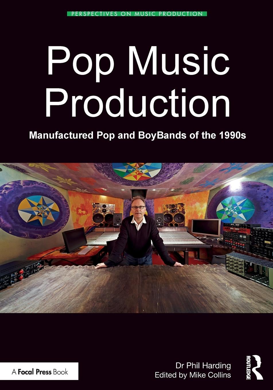 Cover: 9780815392811 | Pop Music Production | Manufactured Pop and BoyBands of the 1990s