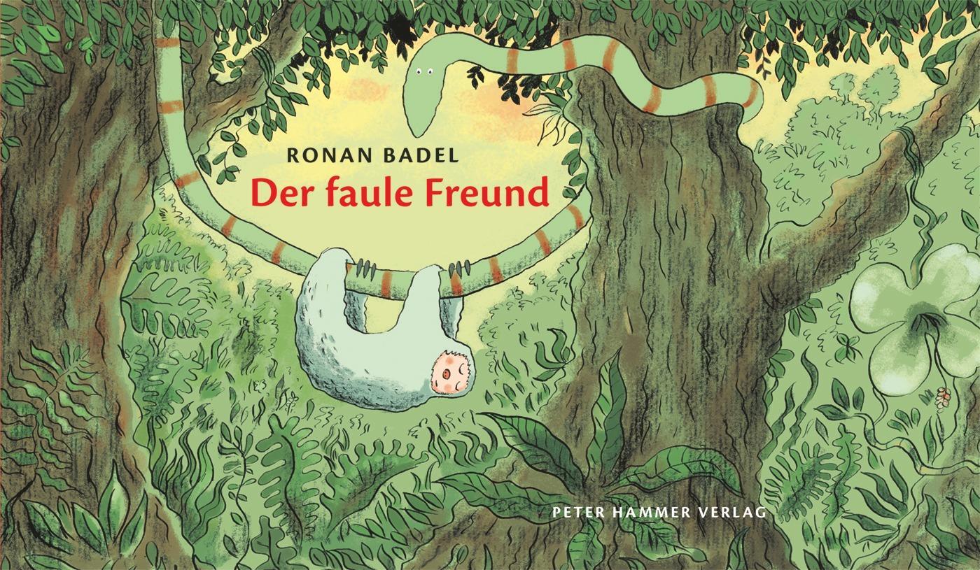 Cover: 9783779505150 | Der faule Freund | Ronan Badel | Buch | 24 S. | Deutsch | 2015