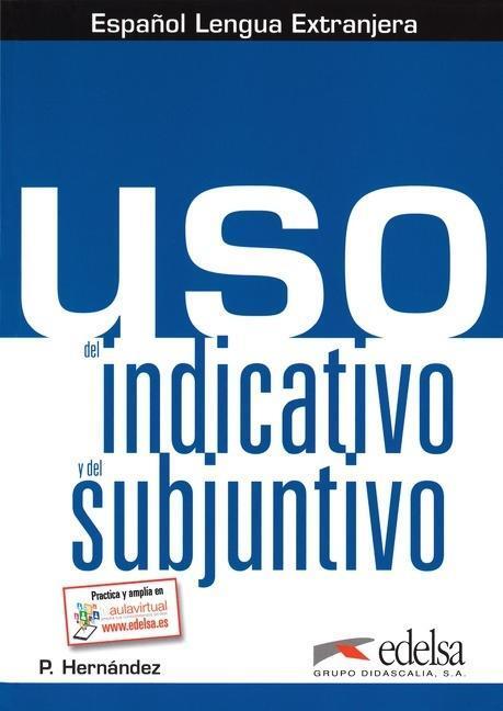 Cover: 9788490818510 | Hernández Mercedes, P: Uso del indicativo y del subjuntivo | Mercedes