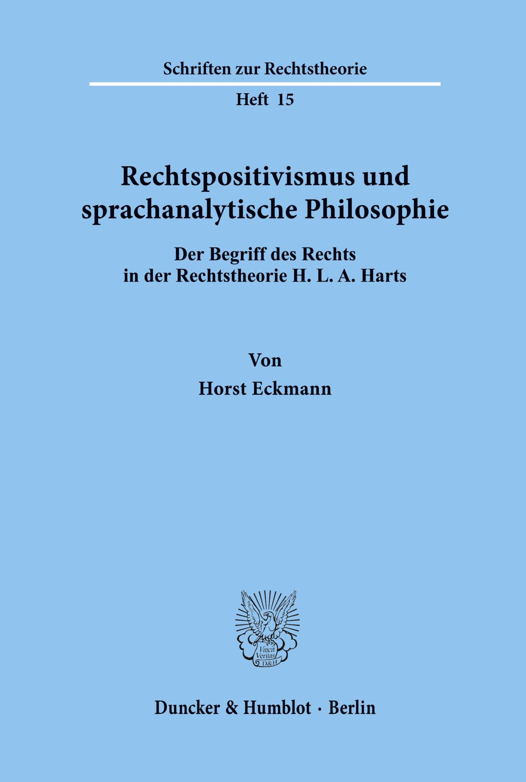 Cover: 9783428018550 | Rechtspositivismus und sprachanalytische Philosophie. | Horst Eckmann