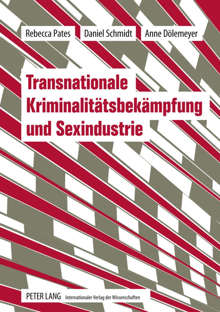 Cover: 9783631569207 | Transnationale Kriminalitätsbekämpfung und Sexindustrie | Taschenbuch