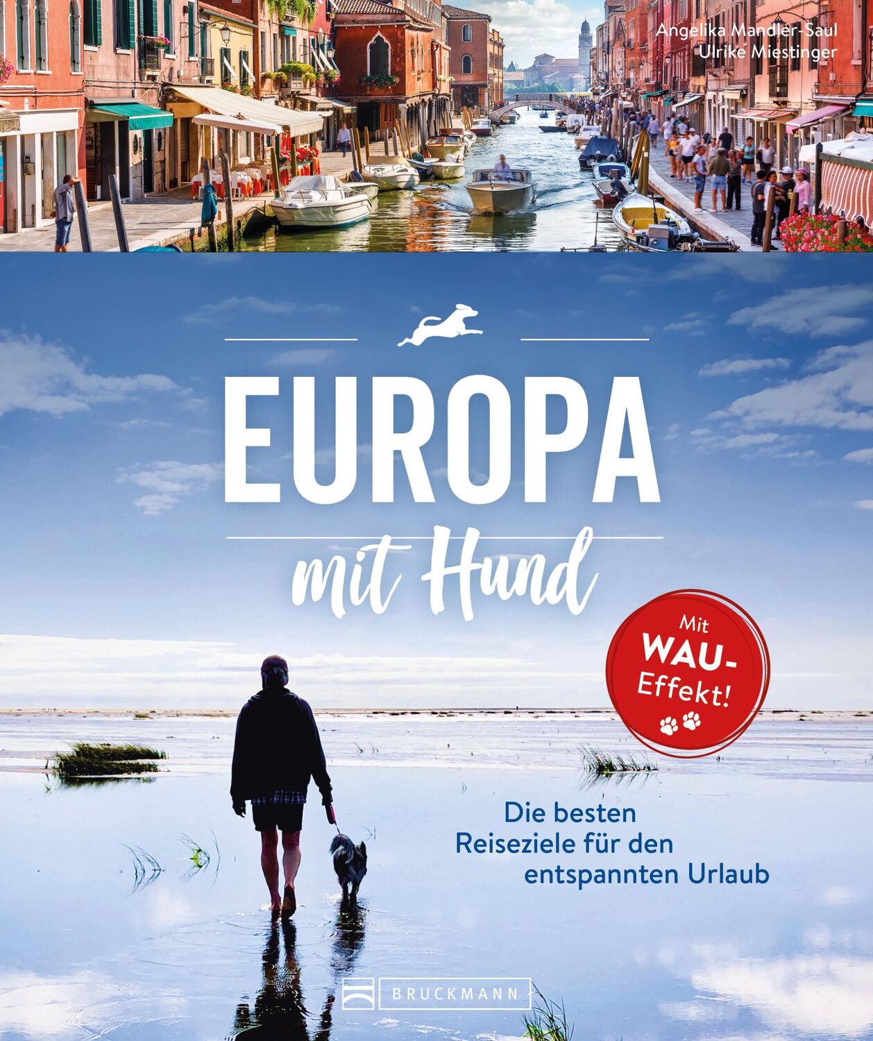 Cover: 9783734330681 | Europa mit Hund | Die besten Ziele für den entspannten Urlaub | Buch