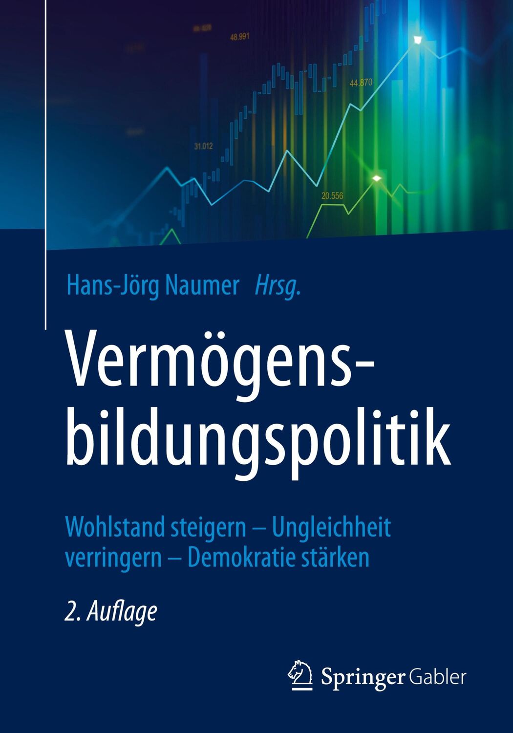 Cover: 9783658447472 | Vermögensbildungspolitik | Hans-Jörg Naumer | Taschenbuch | Paperback