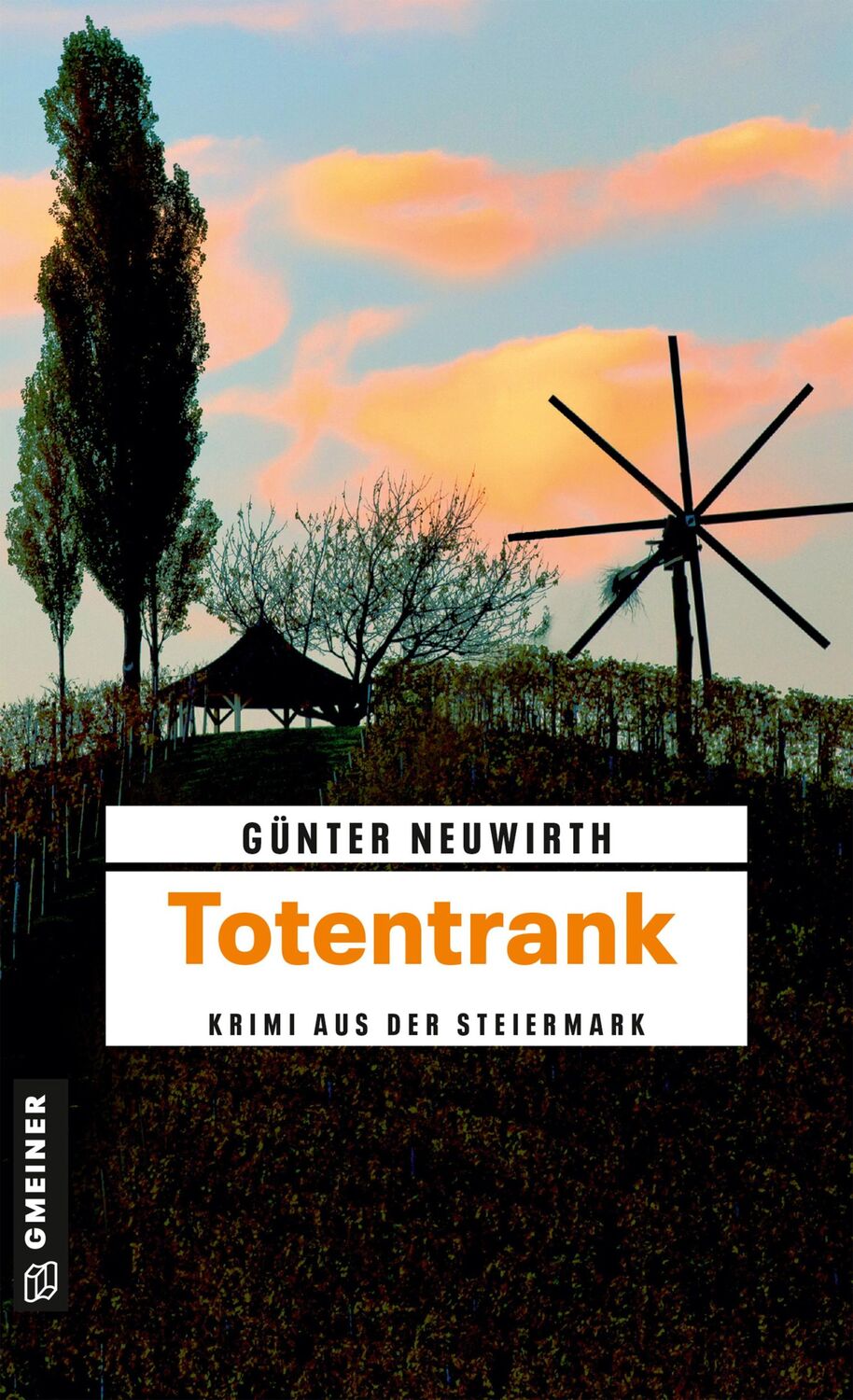 Cover: 9783839206515 | Totentrank | Kriminalroman | Günter Neuwirth | Taschenbuch | 288 S.