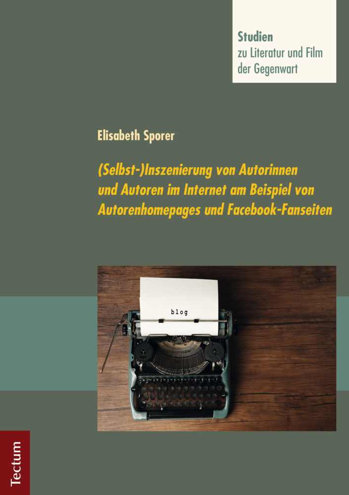 Cover: 9783828843448 | (Selbst-) Inszenierung von Autorinnen und Autoren im Internet am...